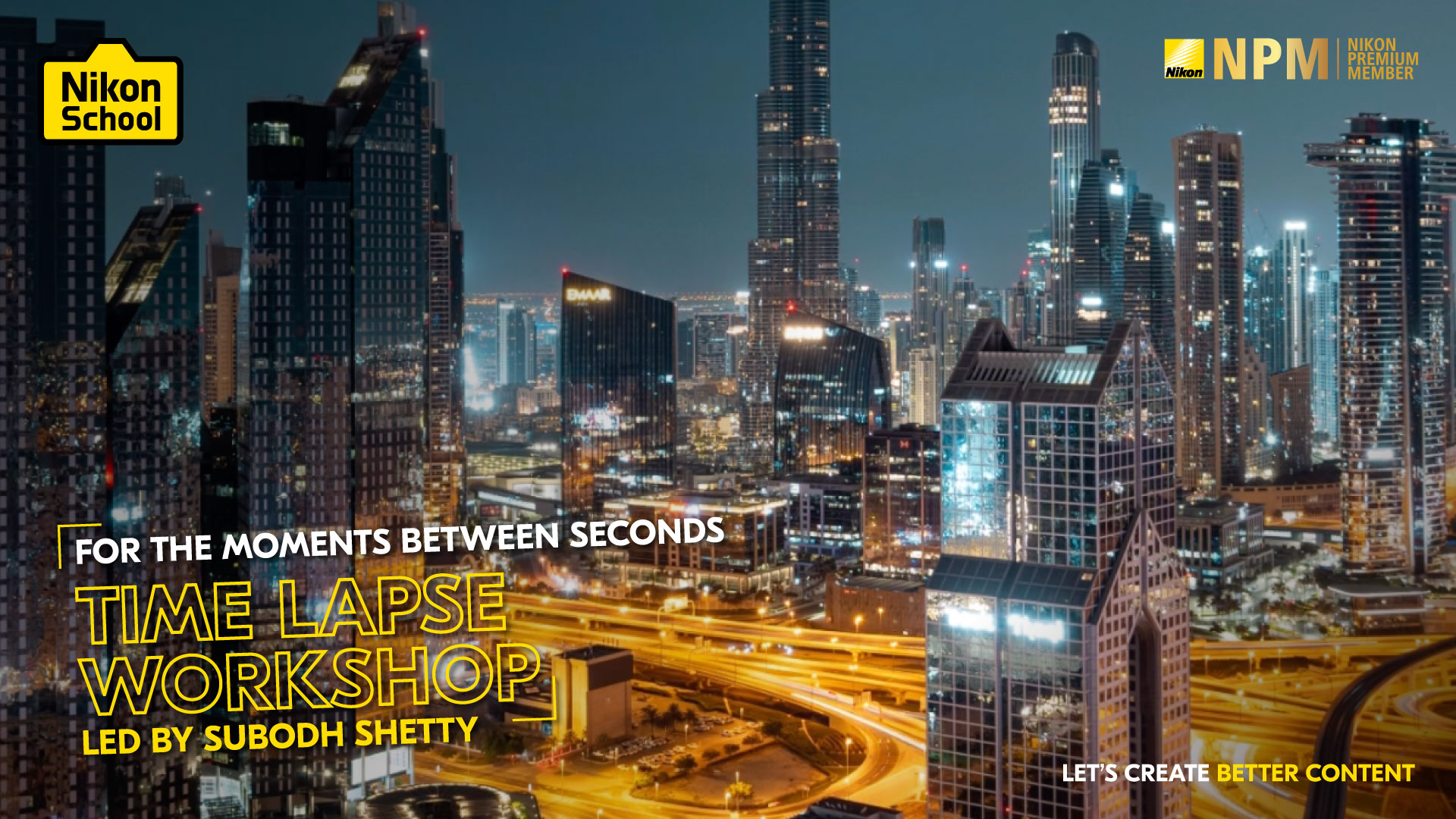 TIMELAPSE PHOTOGRAPHY PHOTOWALK